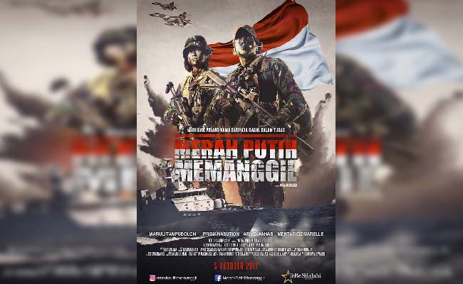 Film Indonesia Tema Perang Merah Putih Memanggil 2017