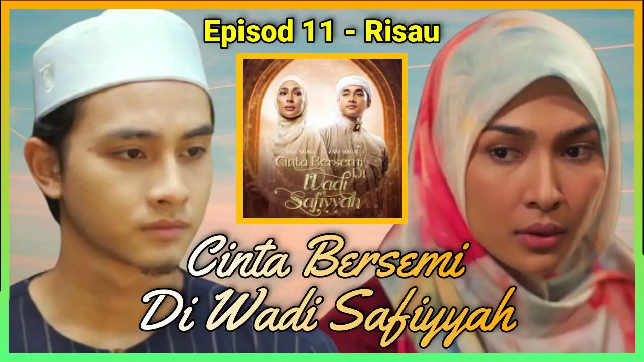 Cinta Bersemi di Wadi Safiyyah